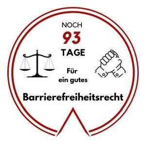 Logo: Noch 93 Tage für ein gutes Barrierefreiheitsrecht
