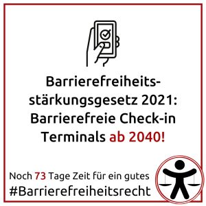 Sharepic: Barrierefreiheitsstärkungsgesetz 2021: Barrierefreie Check-In Terminals ab 2040!