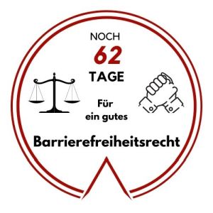 Logo: Noch 62 Tage für ein gutes Barrierefreiheitsrecht