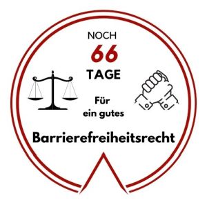 Logo: Noch 66 Tage für ein gutes Barrierefreiheitsrecht