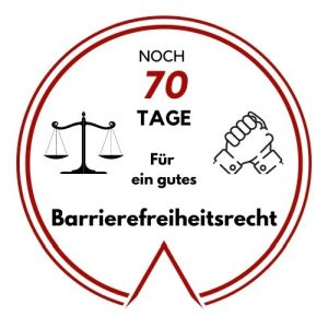 Logo: Noch 70 Tage für ein gutes Barrierefreiheitsrecht