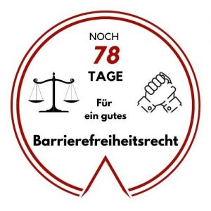 Logo: Noch 78 Tage für ein gutes Barrierefreiheitsrecht